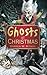 Ghosts at Christmas