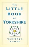 The Little Book of Yorkshire