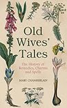 Old Wives' Tales:...