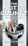 The Notts County Miscellany