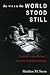 The Week the World Stood Still: Inside the Secret Cuban Missile Crisis (Stanford Nuclear Age Series)