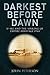 Darkest Before Dawn by John Peterson