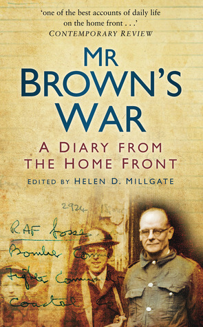 Mr Brown's War: A Diary from the Home Front (Paperback)