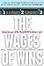 The Wages of Wins by David J. Berri