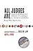 All Judges Are Political - Except When They Are Not: Acceptable Hypocrisies and the Rule of Law (The Cultural Lives of Law)