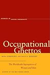 Occupational Ghettos: The Worldwide Segregation of Women and Men (Studies in Social Inequality)
