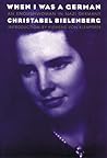 When I Was a German, 1934-1945: An Englishwoman in Nazi Germany