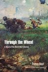 Through the Wheat by Thomas Boyd