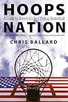 Hoops Nation: A Guide to America's Best Pickup Basketball Hoops Nation: A Guide to America's Best Pickup Basketball