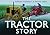 The Tractor Story (Story series)