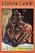 Land of Many Colors and Nanna-ya by Maryse Condé