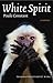 White Spirit (European Women Writers)
