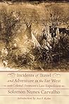 Incidents of Travel and Adventure in the Far West with Colonel Frémont's Last Expedition