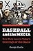 Baseball and the Media by George Castle