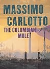 The Colombian Mule