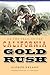 On the Trail to the California Gold Rush by Alonzo Delano