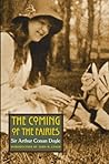 The Coming of the Fairies by Arthur Conan Doyle