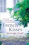 French Kisses by George East French Kisses by George East