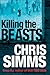 Killing the Beasts (Detective Jon Spicer Thrillers)