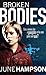 Broken Bodies (Daisy Lane)
