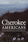 Cherokee Americans by John R. Finger