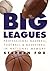 Big Leagues: Professional B...