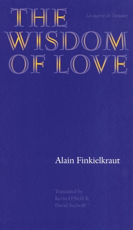 The Wisdom of Love (Texts and Contexts Series)