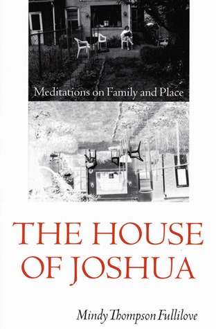 The House of Joshua: Meditations on Family and Place