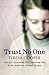 Trust No One by Teresa Cooper