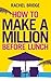 How to Make a Million Before Lunch