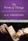 The Form of Things: Essays on Life, Ideas and Liberty in the 21st Century