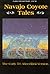 Navajo Coyote Tales: The Cu...
