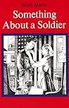 Something About a Soldier