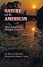 Nature and the American: Three Centuries of Changing Attitudes