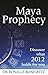 Maya Prophecy