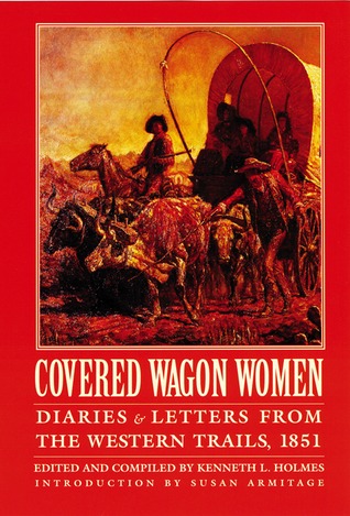 Covered Wagon Women, Volume 3: Diaries and Letters from the Western Trails, 1851 (Paperback)