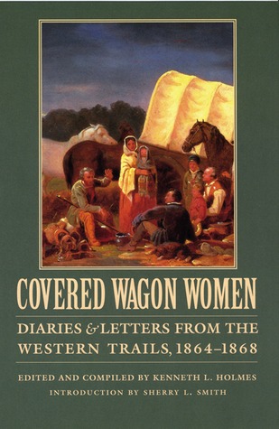 Covered Wagon Women, Volume 9: Diaries and Letters from the Western Trails, 1864-1868 (Paperback)