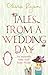 Tales from a Wedding Day by Olivia Ryan