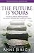 The Future Is Yours: Introd...
