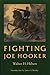 Fighting Joe Hooker