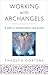 Working With Archangels