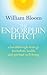 The Endorphin Effect by William Bloom The Endorphin Effect by William Bloom