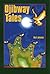 Ojibway Tales (Basil Johnson Titles)
