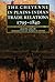 The Cheyenne in Plains Indian Trade Relations, 1795-1840
