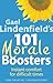 Gael Lindenfield's 101 Morale Boosters: Instant Comfort for Difficult Times