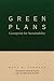 Green Plans: Greenprint for Sustainability (Our Sustainable Future)