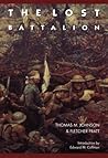 The Lost Battalion by Thomas M. Johnson The Lost Battalion by Thomas M. Johnson