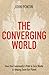 The Converging World by John Pontin
