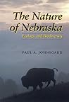 The Nature of Nebraska: Ecology and Biodiversity (Natural History)