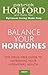 Balance Your Hormones: The ...